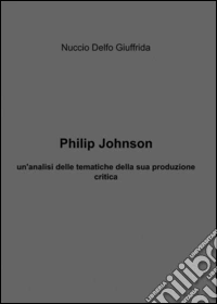 Philip Johnson libro