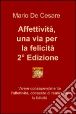 Affettività, una via per la felicità