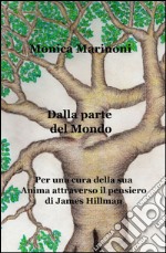 Dalla parte del mondo libro