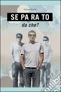 Separato da che? libro