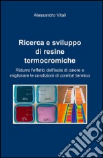 Ricerca e sviluppo di resine termocromiche