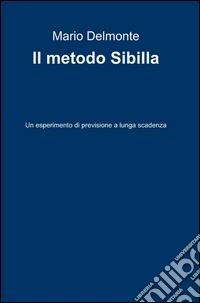 Il metodo Sibilla