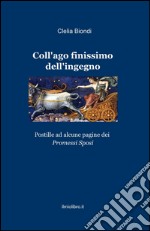 Coll'ago finissimo dell'ingegno libro