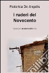 I ruderi del Novecento libro