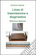 Linee di trasmissione e diagnostica libro