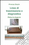 Linee di trasmissione e diagnostica libro di Nassisi Vincenzo