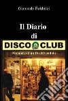 Il diario di disco club libro