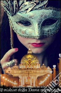 Il mistero della dama mascherata libro