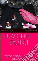 Stuzzichini erotici