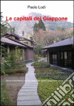 Le capitali del Giappone libro