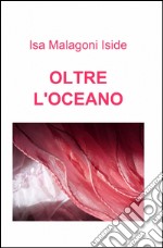 Oltre l'oceano libro