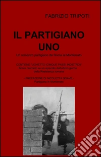 Il partigiano uno