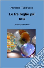 Le tre biglie più una libro