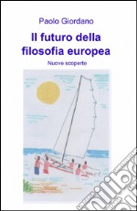 Il futuro della filosofia europea libro