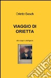 Viaggio di Orietta libro