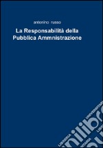 La responsabilità della pubblica ammnistrazione libro