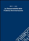 La responsabilità della pubblica ammnistrazione libro