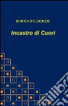 Incastro di cuori libro