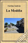 La Moddia libro