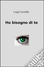 Ho bisogno di te libro