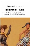 I soldatini del cuore libro