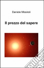 Il prezzo del sapere libro