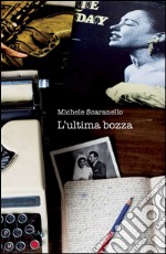 L'ultima bozza libro