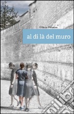 Al di là del muro