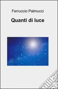 Quanti di luce libro