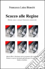 Scacco alle regine libro