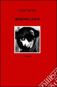 Memorie lente