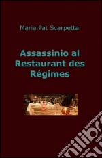 Assassinio al restaurant des Régimes libro