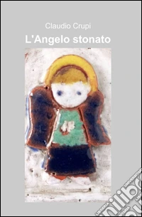 L'angelo stonato