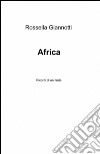 Africa libro di Giannotti Rossella