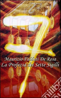 La profezia dei sette sigilli libro