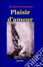 Plaisir d'amour libro