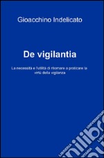 De vigilantia libro