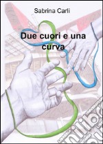 Due cuori e una curva libro