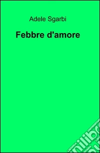 Febbre d'amore