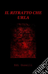 Il ritratto che urla