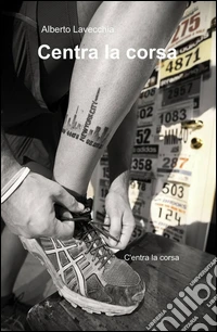 Centra la corsa libro
