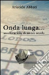 Onda lunga... libro