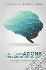 La formazione degli agenti immobiliari