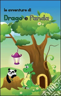 Le avventure di Drago e Panda