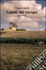 I canti del campo e altre liriche libro