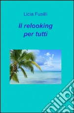 Il relooking per tutti libro