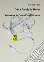 Della famiglia Rollo libro