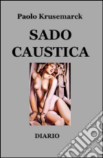 Sado caustica libro