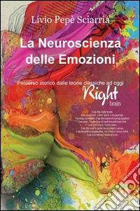 La neuroscienza delle emozioni libro
