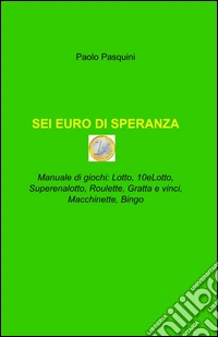 Sei euro di speranza libro